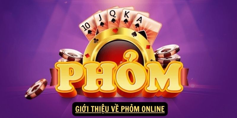 Giới thiệu về phỏm online